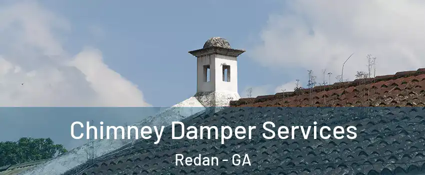  Chimney Damper Services Redan - GA