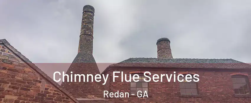  Chimney Flue Services Redan - GA