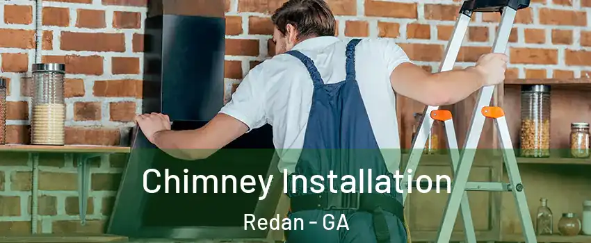  Chimney Installation Redan - GA