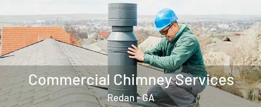  Commercial Chimney Services Redan - GA