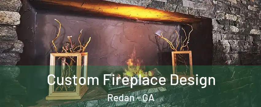  Custom Fireplace Design Redan - GA
