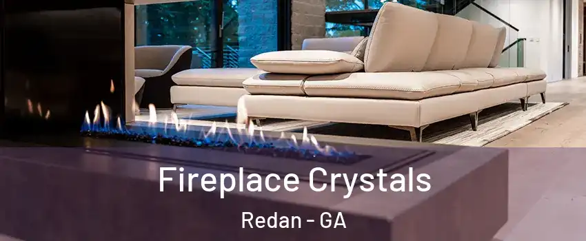  Fireplace Crystals Redan - GA