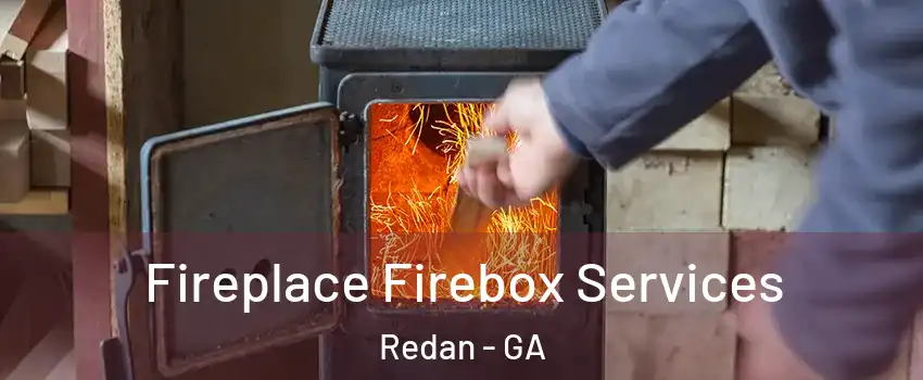  Fireplace Firebox Services Redan - GA