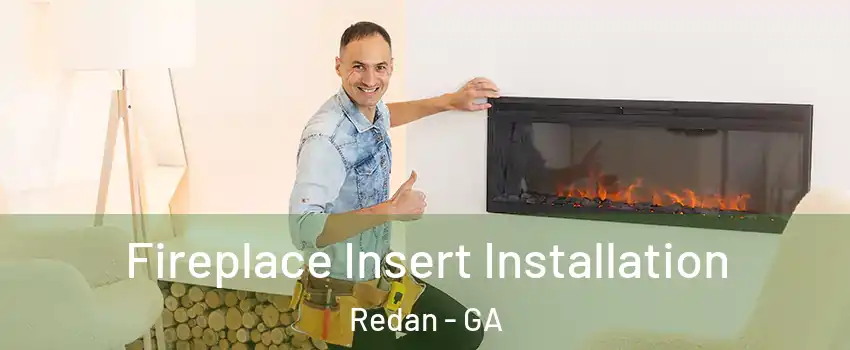  Fireplace Insert Installation Redan - GA