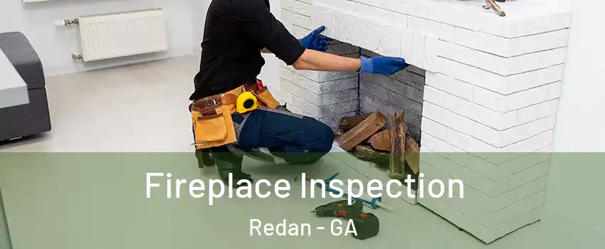  Fireplace Inspection Redan - GA