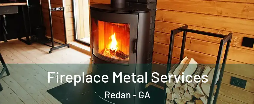 Fireplace Metal Services Redan - GA