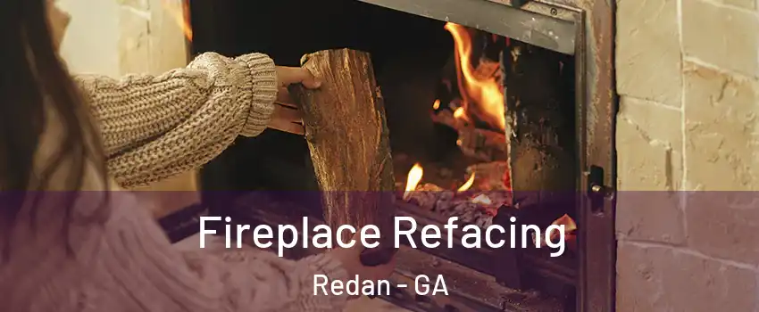  Fireplace Refacing Redan - GA