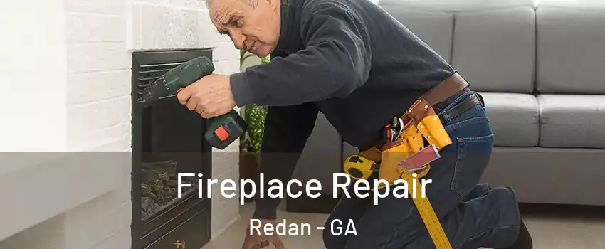  Fireplace Repair Redan - GA