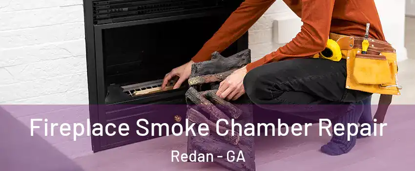  Fireplace Smoke Chamber Repair Redan - GA