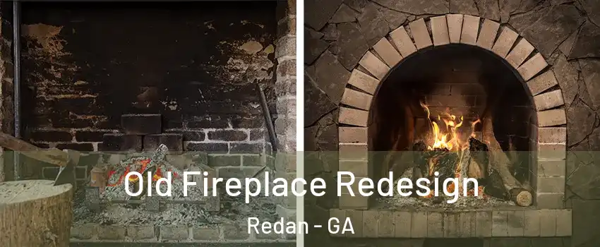  Old Fireplace Redesign Redan - GA