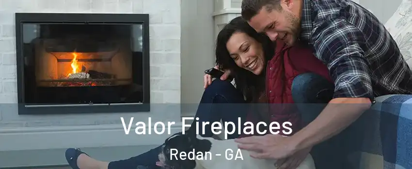  Valor Fireplaces Redan - GA