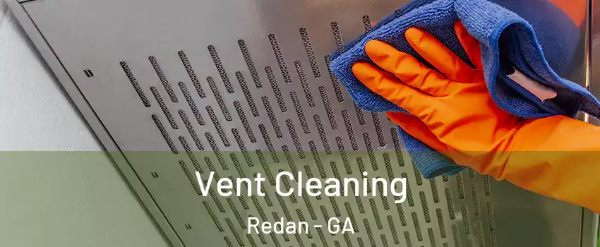  Vent Cleaning Redan - GA