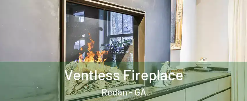  Ventless Fireplace Redan - GA