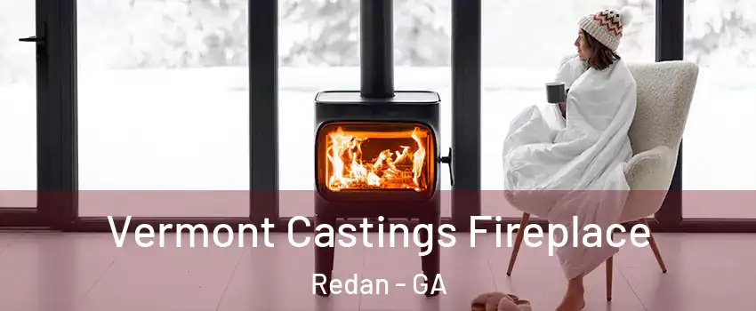  Vermont Castings Fireplace Redan - GA