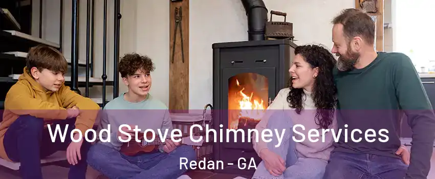  Wood Stove Chimney Services Redan - GA