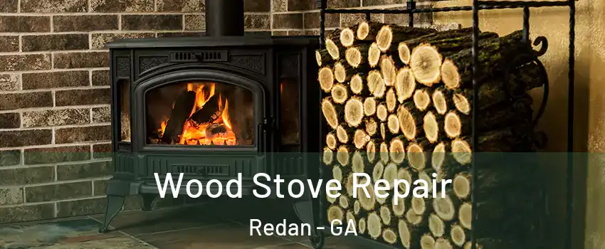  Wood Stove Repair Redan - GA